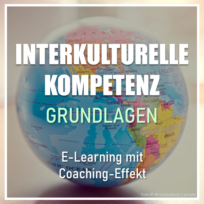 Interkulturelle Kompetenz Training - Grundlagen